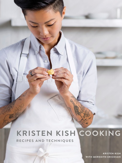 Title details for Kristen Kish Cooking by Kristen Kish - Available